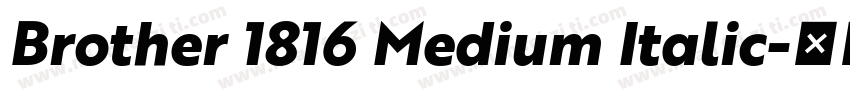 Brother 1816 Medium Italic字体转换